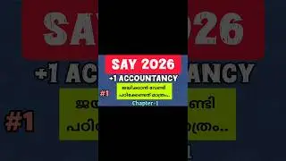 Say Exam 2026|Plus One Accountancy |Part-1