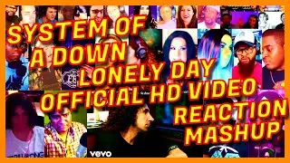 SYSTEM OF A DOWN - LONELY DAY (OFFICIAL HD MUSIC VIDEO) - REACTION MASHUP - SOAD - [ACTION REACTION]