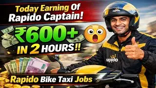 Today Earning Of Rapido Captain ₹600+ In 2 Hours || Rapido Bike Taxi Jobs || Vlogs Ram Tiwari