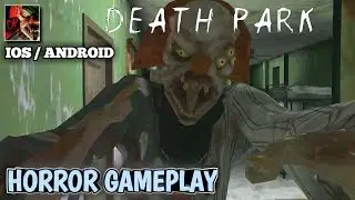 Death Park : Horror Clown Scary Escape Game - Full Gameplay Full HD 60 FPS (Android/IOS)