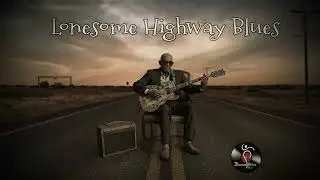LONESOME HIGHWAY BLUES