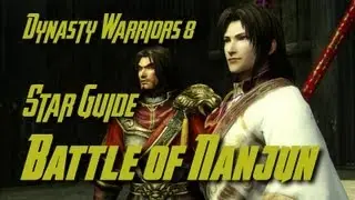 Dynasty Warriors 8 (Wu) Battle of Nanjun Star Guide (English)
