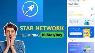 Star Network Free Mining App/Kyc/coins selling and buying