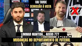 JOGADA DE MESTRE! LIMINAR MANTIDA!? PEDRINHO MIL GRAU! DEMISS&Atilde;O DE L&Uacute;CIO BARBOSA E O ADEUS DA 777!