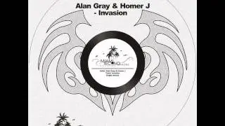 Alan Gray & Homer J - Invasion (Cut)