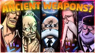 The Gorosei Are Ancient Weapons : One Piece Theory