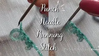 Punch Needle 101 - Running Stitch