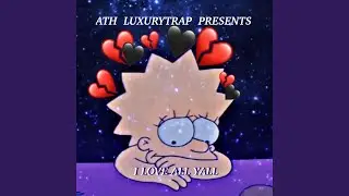 I Love All Yall
