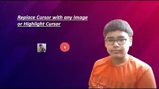 How to replace your laptop or desktop Cursor with any image or highlight your cursor.