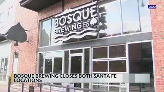 Bosque Brewing closes both Santa Fe locations