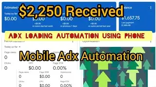 Mobile Phone Automation For AdX Loading - Live Video Proof | No Ban 