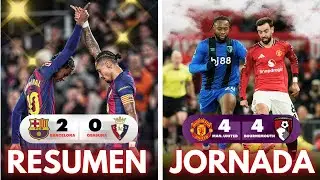 🎢El BARÇA se mantiene LÍDER, LLUVIA de GOLES en el M.UNITED - BOURNEMOUTH... | RESUMEN de la JORNADA