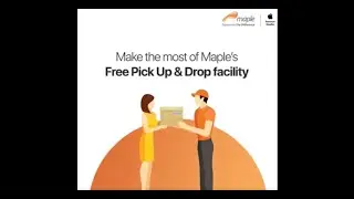 Experience the Difference - Free Pickup and Drop Service Exclusively at Maple