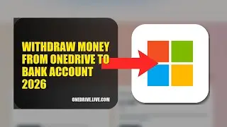 How To Withdraw Money From OneDrive To Bank Account 2026 (2026)