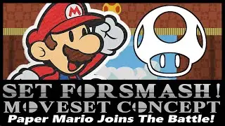 SET FOR SMASH! -  A New Tale Unfolds (Paper Mario Moveset Concept)