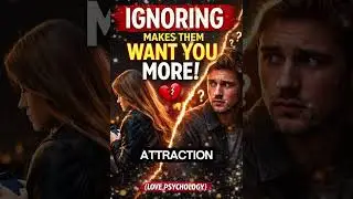 Why Ignoring Someone Can Make Them Want You More (Love Psychology)... #psychology