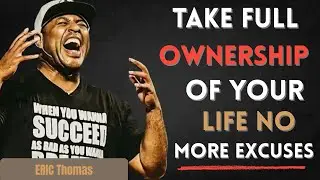 TakeFull  Ownership of Your Life (No More Excuses) Thamos