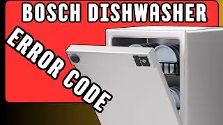Bosch Dishwasher Error Codes – Troubleshooting Guide