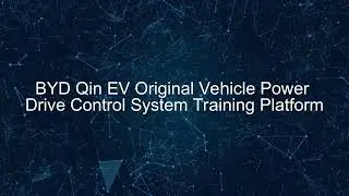 BYD Qin EV Original Vehicle Power Drive Control System Training Platform