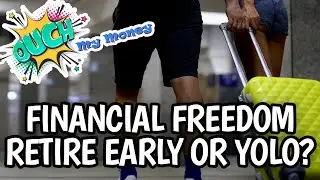 2021 04 28 Financial Independence Retire Early vs YOLO