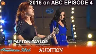 Taryn Coccia  sister Payton Taylor  the tag along  asked to audition American Idol 2018 Episode 4