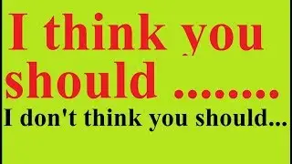 कति उपयोगी भिडियो हो, आफै हेर्नुहोस ! I think/ don't think you should.... Speaking English in Nepali