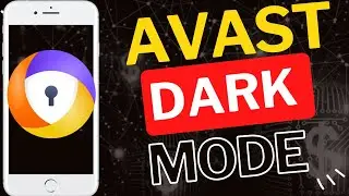 How to Enable Dark Mode in Avast Secure Browser