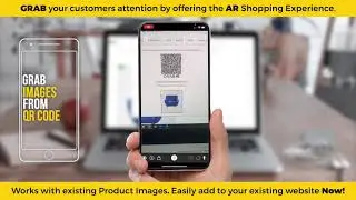 GRAB Your Customers Attention by offering the AR Shopping Experience to your Existing Website