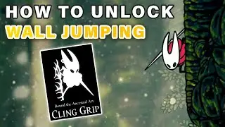How to get the Cling Grip Ability - Wall Jump and Climb ► Hollow Knight: Silksong
