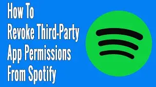 How to Revoke Third Party App Permissions from Spotify