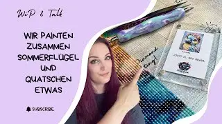 WiP & Talk - Sommerflügel von Trudi und eine Herzensangelegenheit 