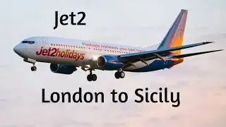 Experiencing Jet2 737 from London, Stansted to Sicily Catania