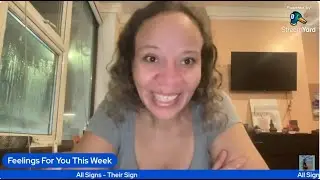 ALL SIGNS - FEELINGS FOR YOU THIS WEEK