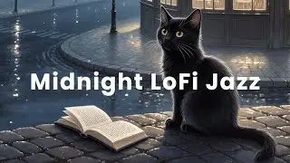 Midnight LoFi Jazz ｜ Chill Jazz Music for Study Nights [1 Hours]