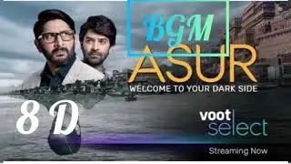 Asur voot select background music , theme music,8 D Ringtone, use Headphone