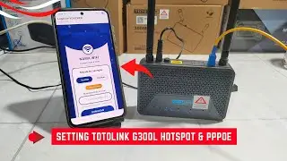 Cara Setting Totolink G300L Untuk Hotspot & PPPoE Di OLT EPON & GPON