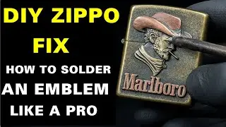 DIY Zippo Fix &ndash; How to Solder an Emblem Like a Pro