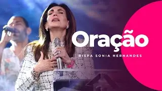 ORA&Ccedil;&Atilde;O PARA ENCONTRAR A PAZ | BISPA SONIA HERNANDES #ora&ccedil;&atilde;o
