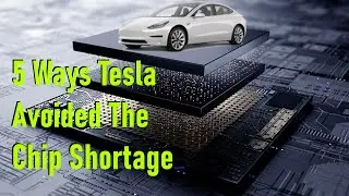 How Tesla Avoided the Global Chip Shortage