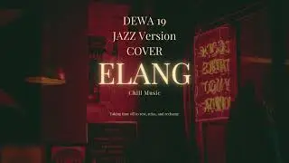 DEWA 19 - ELANG - JAZZ COVER - PLUS CLEAN REVERB EXTENDED Part1