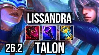 LISSANDRA vs TALON (MID) | 76K damage | KR Diamond | 26.2