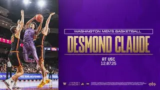 Desmond Claude Highlights | Washington Men's Basketball vs USC