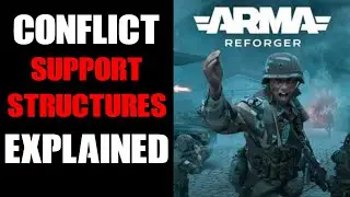 Arma Reforger Conflict: что делают различные здания опорной конструкции, как их использовать и ка...