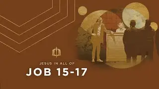 Иов 15&ndash;17 | Репутация Иова | Изучение Библии