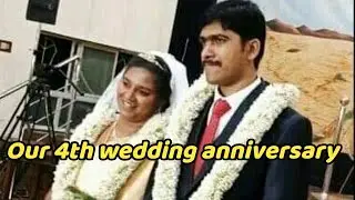 Our 4th wedding anniversary
