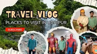 Places To Visit In Udaipur । Udaipur Tourist Places । Wax Museum । Aaram Bagh Resort । Udaipur City 