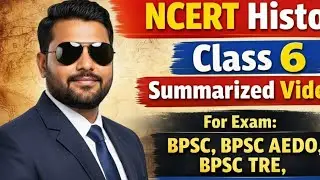 NCERT CLASS 6 HISTORY(Chapter 1-5) Analysis and Short Summary 