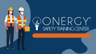 ONERGY SAFETY TRAINING CENTER INTRO - UPDATED JUNE 2024