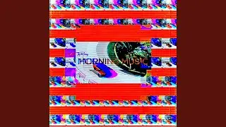 Morning Music Augmented