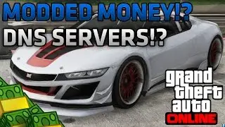GTA 5 Online: Modded Money Lobbies & DNS Servers 1.17 - GTA 5 Modded Money Discussion!